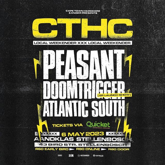Who's ready to get hardcore with us? Cape Town Hardcore and Ender is bringing Peasant, Doomtrigger, and Atlantic South to the Aandklas Stellenbosch stage. Get ready to mosh.
Limited early bird tickets available.
Doors open 17h00.
Music starts after 20h30.
No under 18s allowed
Right of admission reserved.
For any queries, feel free to contact us via WhatsApp: 069 754 4046