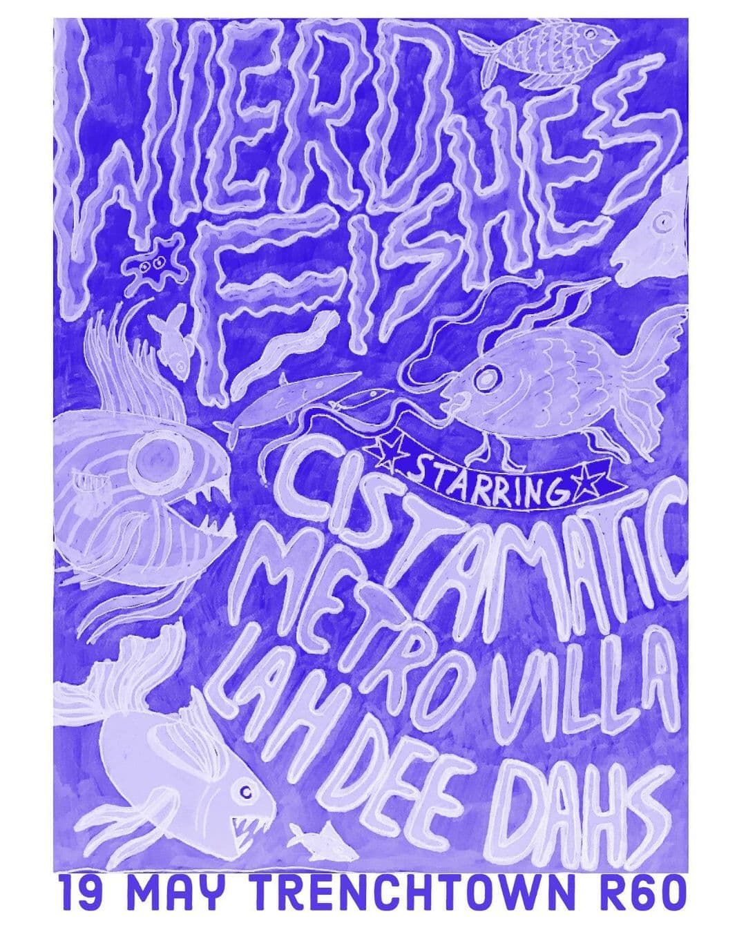 hey fishies! 🐟🐠🐡we’re gooing it with @metro_villa and @lahdeedas on the 19th of may at @trenchtown_obs ✨🐠❤️‼️ lets get waveyyy broo 🌊
poster by @gabbigoblin